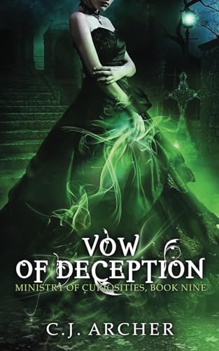 Vow of Deception (The Ministry of Curiosities, Band 9)